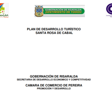 Plan de Desarrollo Turístico Santa Rosa de Cabal.